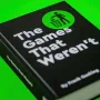 The Games That Weren’t Buchcover